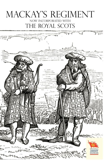 OLD SCOTS BRIGADE Being the History of Mackays Regiment
