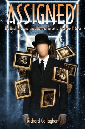 Assigned! The Unofficial and Unauthorised Guide to Sapphire and Steel