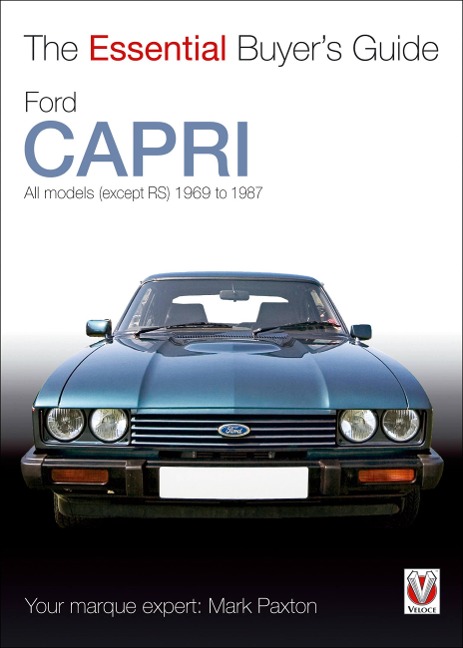 Ford Capri: The Essential Buyers Guide