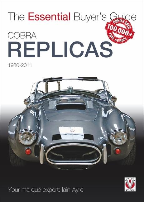 Cobra Replicas: The Essential Buyers Guide