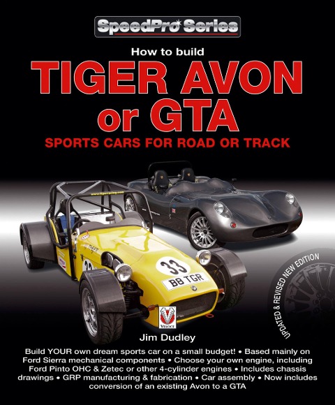 How to Build Tiger Avon or Gta Sports Cars for Road or Track: Updated & Revised New Edition