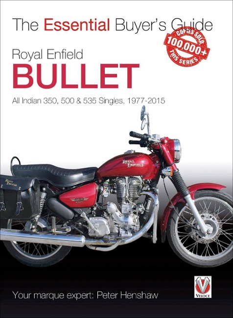 Royal Enfield Bullet: 350, 500 & 535 Singles, 1977-2015