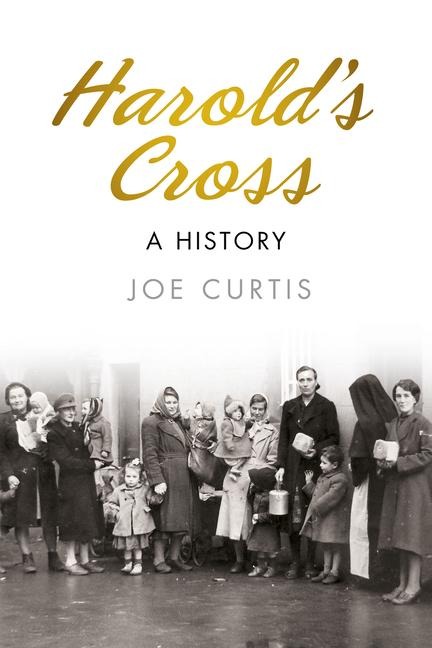 Harolds Cross: A History