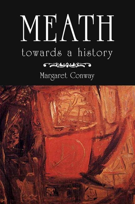 Meath: Towards a History