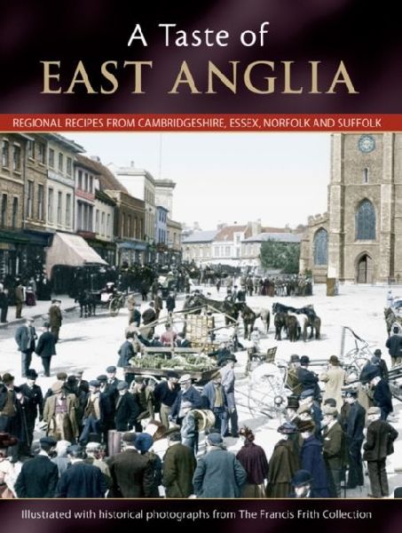 A Taste Of East Anglia