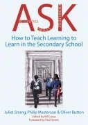 Ask: How to Teach Learning-To-Learn in the Secondary School