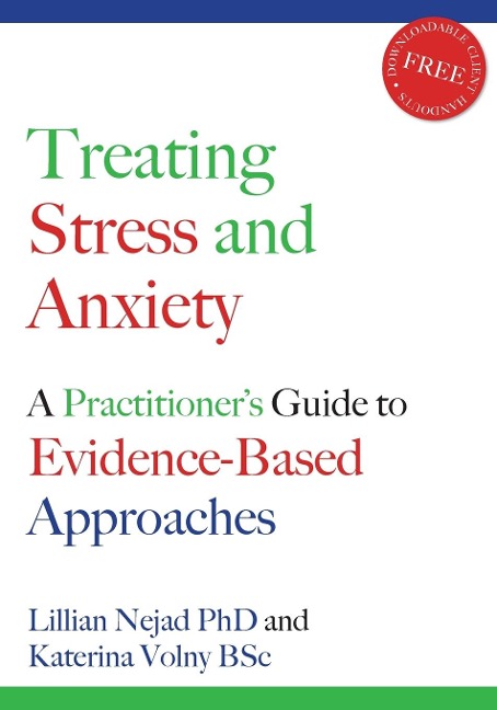 Treating Stress and Anxiety: A Practitioners Guide to Evidence-Based Approaches [With CD]