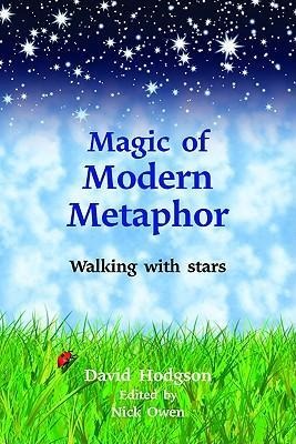 Magic of Modern Metaphor: Walking with the Stars