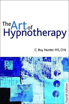 The Art of Hypnotherapy: Mastering Client-Centered Techniques