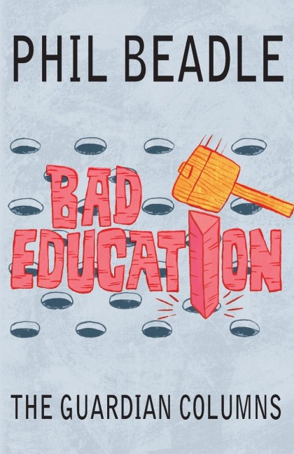 Bad education: The Guardian Columns