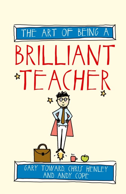 The art of being a brilliant teacher