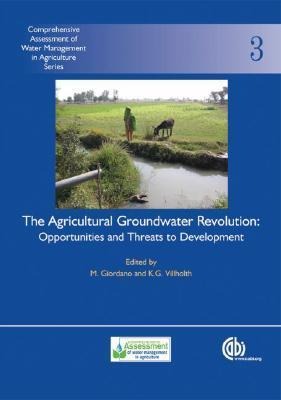 Agricultural Groundwater Revolution: Comprehensive Assessment of Water Management in Agriculture