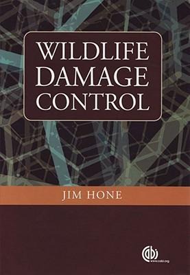Wildlife Damage Control: Principles for the Management of Damage by Vertebrate Pests