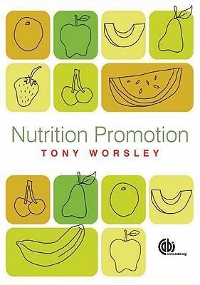 Nutrition Promotion: Theories and Methods, Systems and Settings