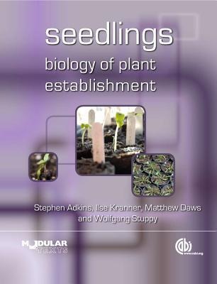 Seedlings: Biology of Plant Establishment