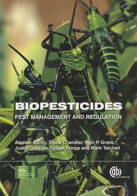 Biopesticides: Pest Management and Regulation
