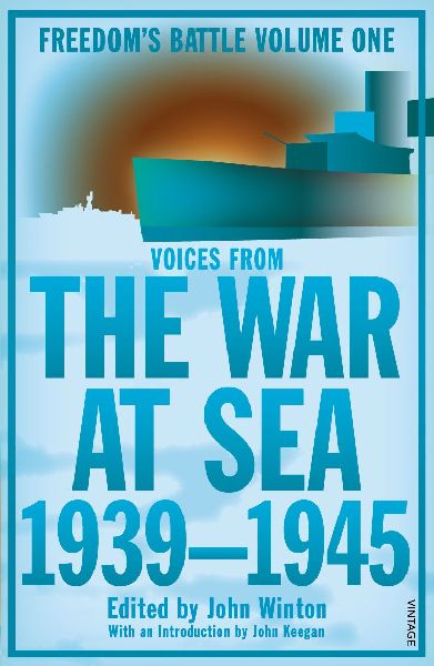 The War At Sea 1939-45: Freedoms Battle Volume 1