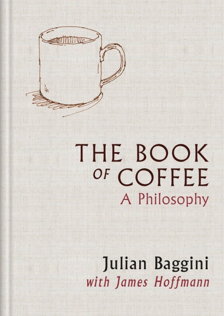 The Book of Coffee: A philosophy