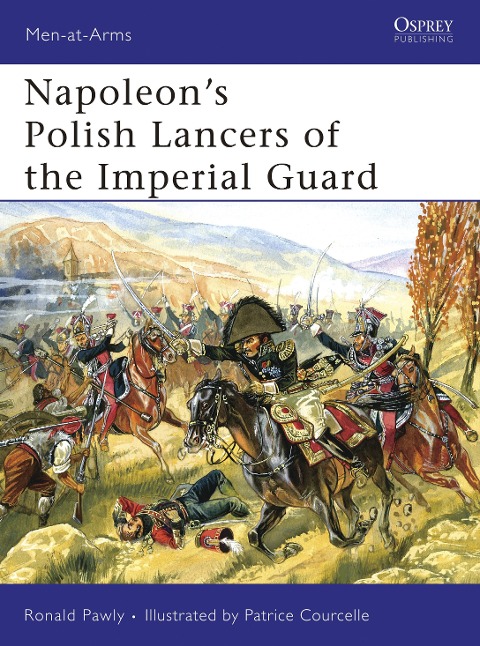 Napoleon's Polish Lancers of the Imperial Guard