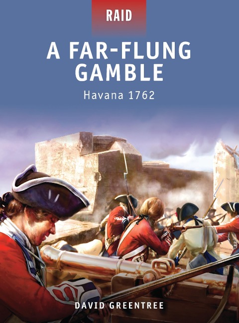A Far-Flung Gamble: Havana 1762