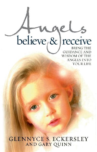 Angels Believe and Receive