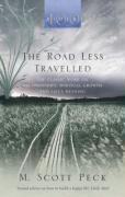 The Road Less Travelled: A New Psychology of Love, Traditional Values and Spiritual Growth
