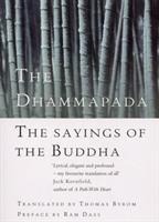 The Dhammapada: The Sayings of the Buddha