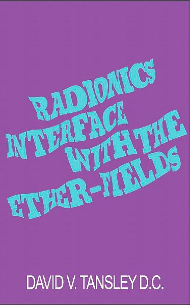 Radionics Interface With The Ether-Field