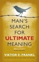 Mans Search for Ultimate Meaning