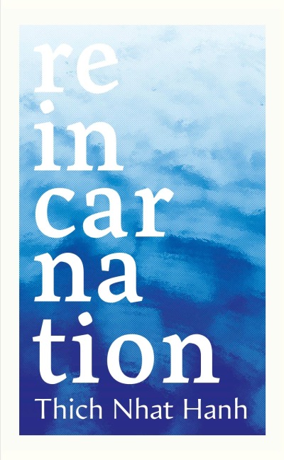 Reincarnation