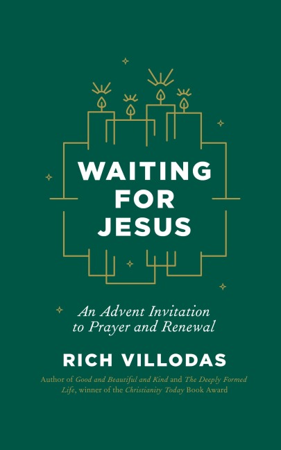 Waiting for Jesus: An Advent Invitation to Prayer and Renewal