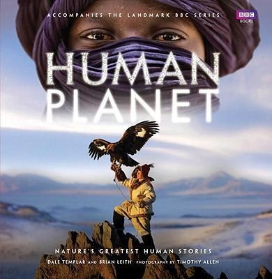 Human Planet: Natures Greatest Human Stories