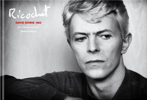 Ricochet: David Bowie 1983: An Intimate Portrait