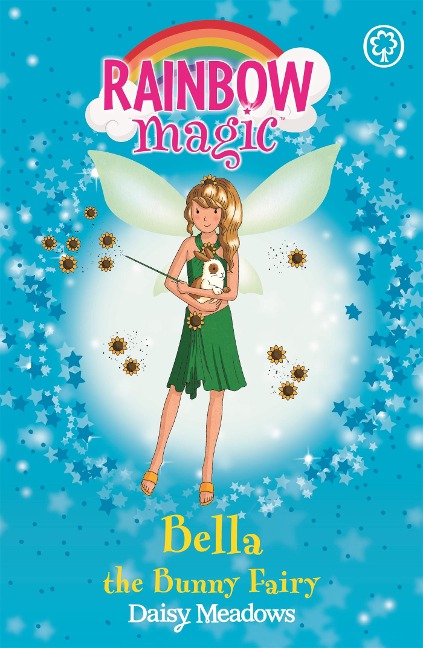 Rainbow Magic: Bella The Bunny Fairy: The Pet Keeper Fairies Book 2