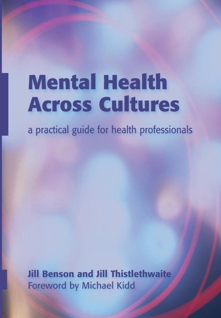 Mental Health Across Cultures: A Practical Guide for Health Professionals