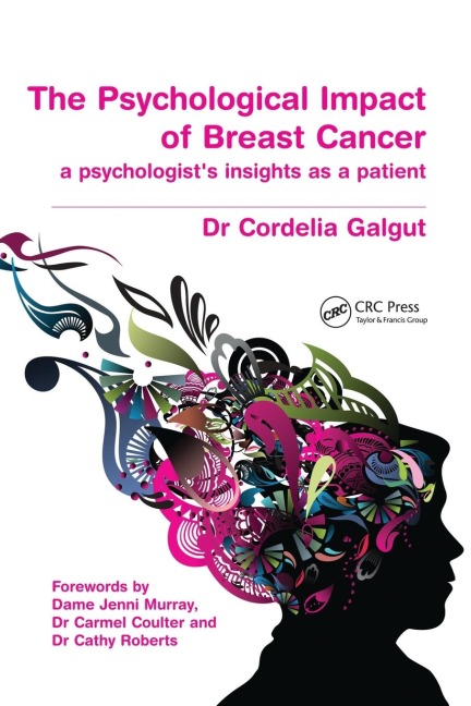 The Psychological Impact of Breast Cancer: A Psychologists Insight as a Patient