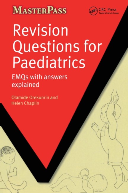 Revision Questions for Paediatrics: EMQs with Answers Explained