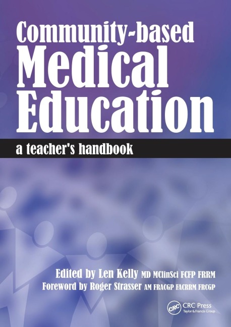 Community-Based Medical Education: A Teachers Handbook