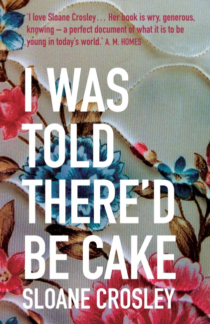 I Was Told Thered Be Cake