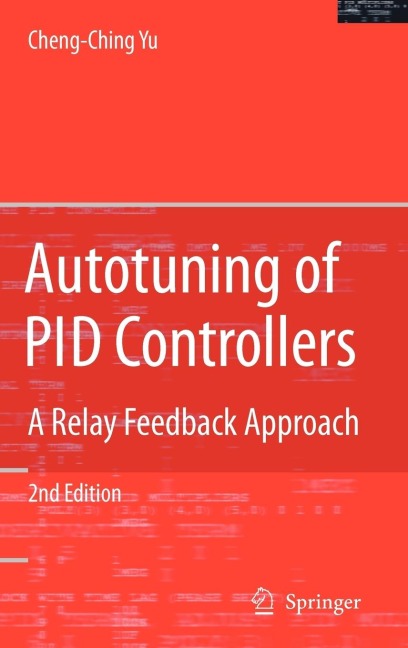 Autotuning of Pid Controllers: A Relay Feedback Approach