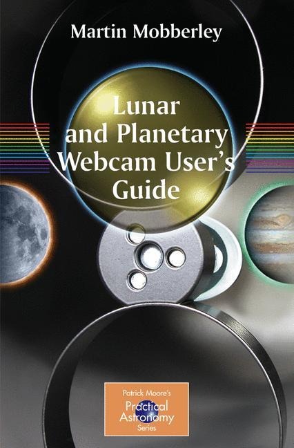 Lunar and Planetary Webcam Users Guide