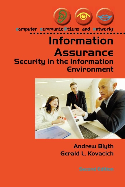 Information Assurance: Security in the Information Environment