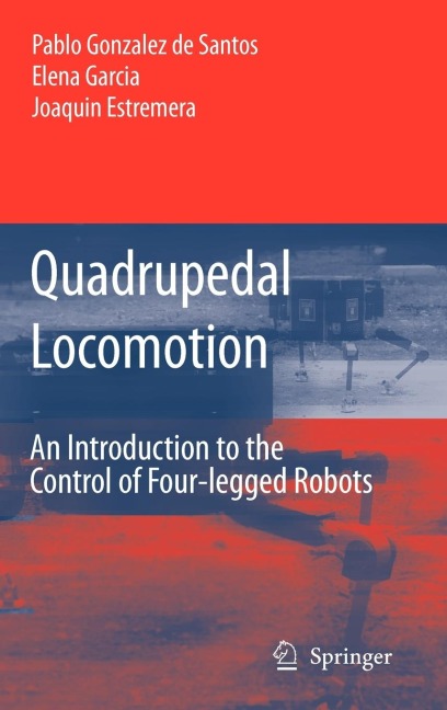 Quadrupedal Locomotion: An Introduction to the Control of Four-Legged Robots