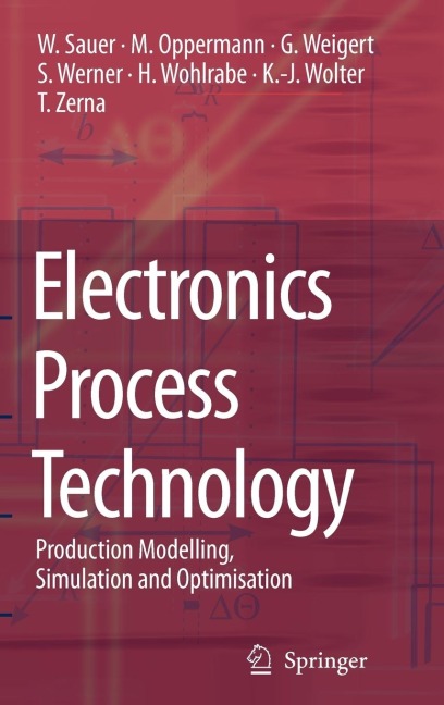 Electronics Process Technology: Production Modelling, Simulation and Optimisation