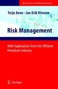 Risk Management: With Applications from the Offshore Petroleum Industry