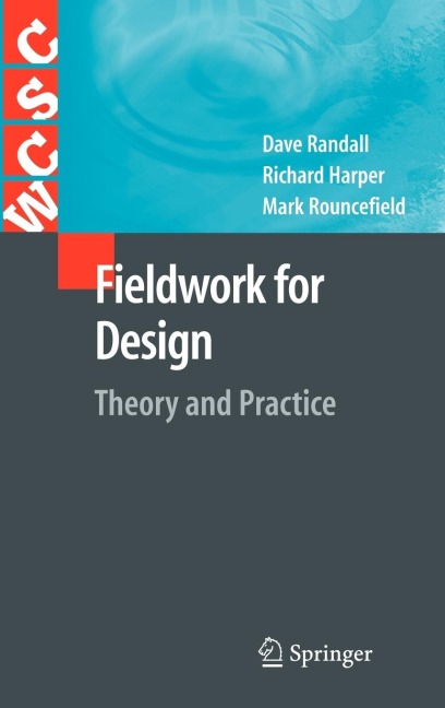 Fieldwork for Design: Theory and Practice