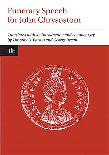 The Funerary Speech for John Chrysostom