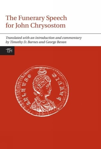 The Funerary Speech for John Chrysostom
