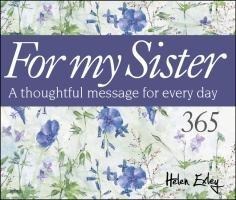 365 for My Sister: A Thoughtful Quote for Every Day