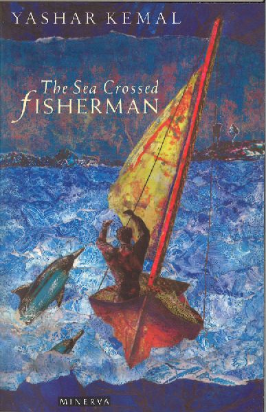The Sea-Crossed Fisherman